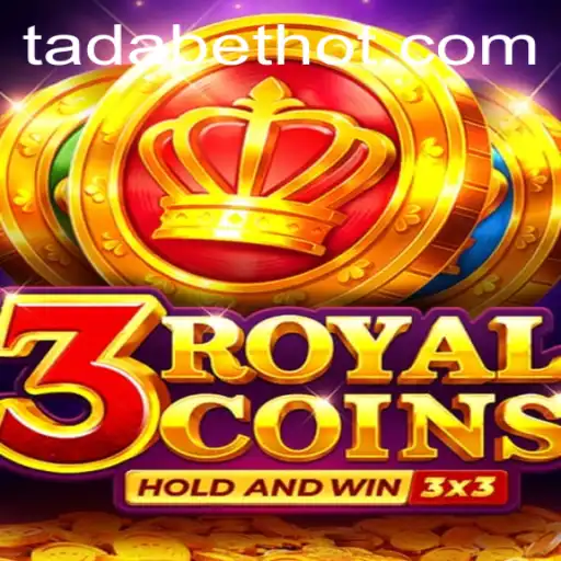 Explore o Mundo Emocionante de 3royalcoins no Tadabet